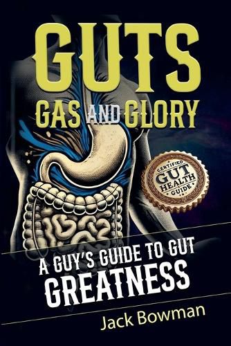 Cover image for Guts, Gas, and Glory