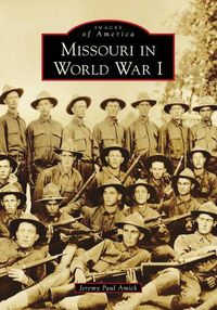 Cover image for Missouri in World War I