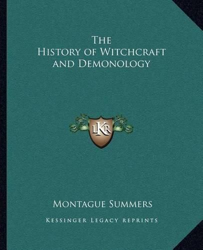 The History of Witchcraft and Demonology