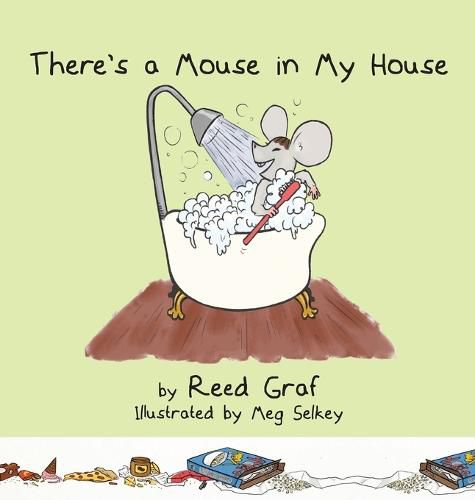 Cover image for There's a Mouse in My House