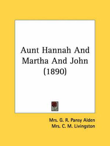 Aunt Hannah and Martha and John (1890)