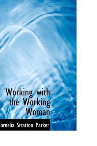 Cover image for Working with the Working Woman