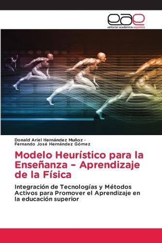 Cover image for Modelo Heuristico para la Ensenanza - Aprendizaje de la Fisica