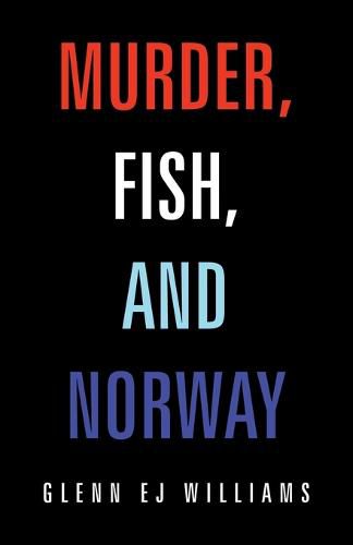 Cover image for Murder, Fish, and Norway