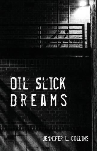 Oil Slick Dreams