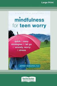 Cover image for Mindfulness for Teen Worry