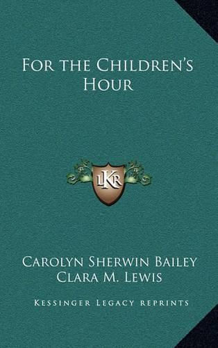 Cover image for For the Children's Hour