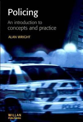 Cover image for Policing: An introduction to concepts and practice