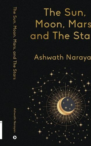 Cover image for The Sun, Moon, Mars, and The Stars