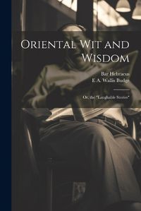 Cover image for Oriental wit and Wisdom