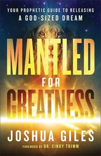 Cover image for Mantled for Greatness