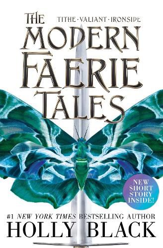 The Modern Faerie Tales (Tithe; Valiant; Ironside)