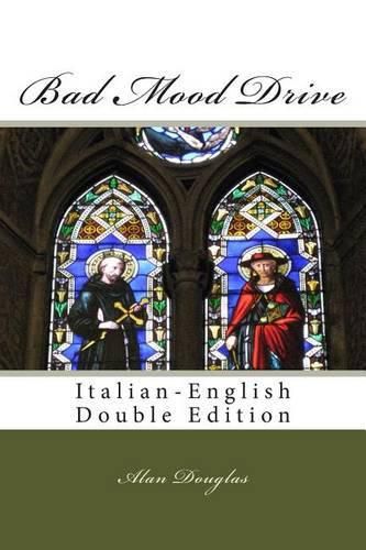 Bad Mood Drive: Italian - English Double Edition