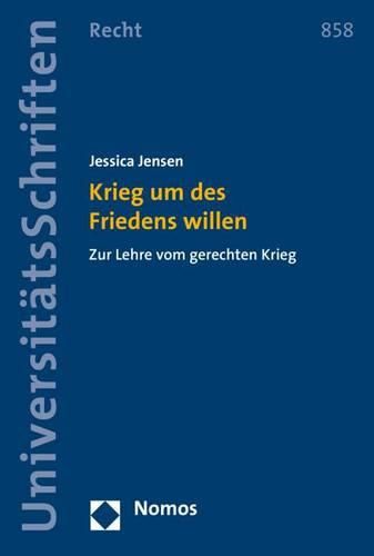 Cover image for Krieg Um Des Friedens Willen: Zur Lehre Vom Gerechten Krieg