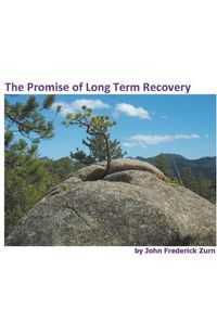 Cover image for The Promise of Long Term Recovery