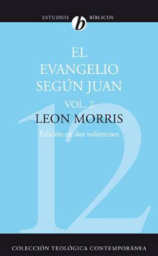 Cover image for El Evangelio Segun Juan, Vol. 2