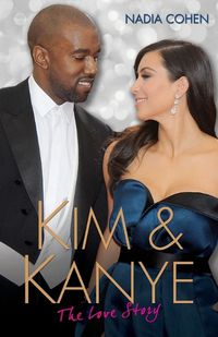 Cover image for Kim and Kanye: The Love Story
