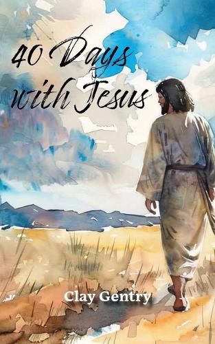 Cover image for Forty Days with Jesus