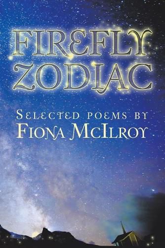 Cover image for Firefly Zodiac: Selected Poems by Fiona Mcilroy