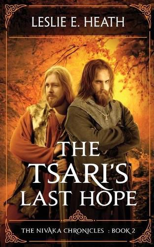 Cover image for The Tsari's Last Hope: The Nivaka Chronicles: Book 2