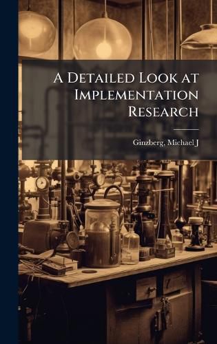 Cover image for A Detailed Look at Implementation Research