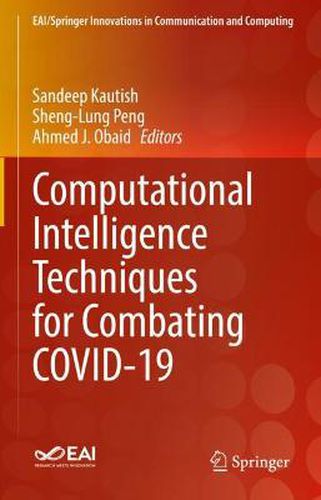 Cover image for Computational Intelligence Techniques for Combating COVID-19