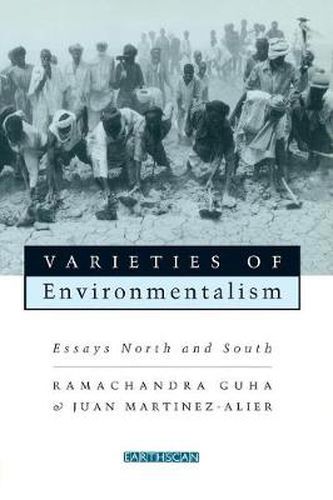 Varieties of Environmentalism: Essays North and South