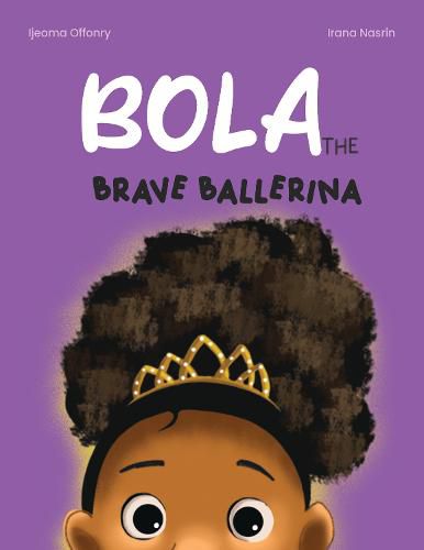 Cover image for Bola, The Brave Ballerina