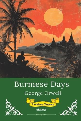 Cover image for Burmese Days Timeless Classics