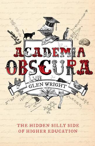 Cover image for Academia Obscura: The Hidden Silly Side of Higher Education