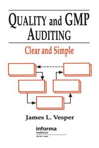Cover image for Quality and GMP Auditing: Clear and Simple