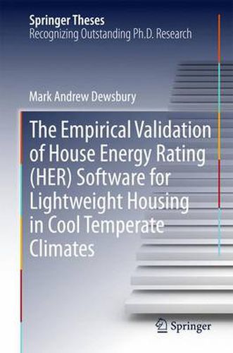 Cover image for The Empirical Validation of House Energy Rating (HER) Software for Lightweight Housing in Cool Temperate Climates