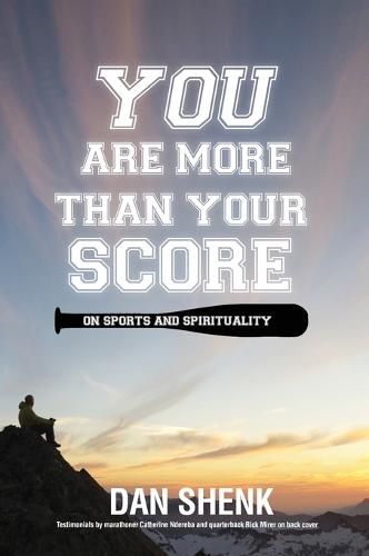 Cover image for You Are More Than Your Score: On Sports and Spirituality