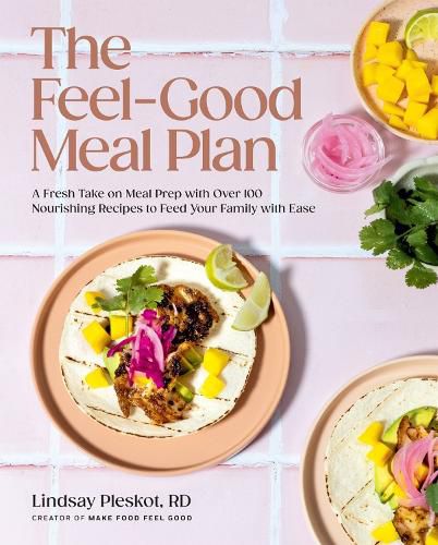 Cover image for The Feel-Good Meal Plan