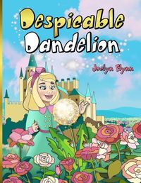 Cover image for Despicable Dandelion