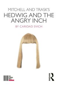 Cover image for Mitchell and Trask's Hedwig and the Angry Inch