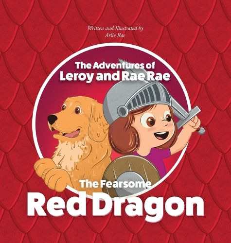 Cover image for The Adventures of Leroy and Rae Rae, The Fearsome Red Dragon