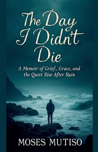 Cover image for The Day I Didn't Die