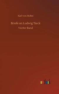 Cover image for Briefe an Ludwig Tieck