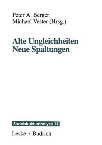 Cover image for Alte Ungleichheiten Neue Spaltungen