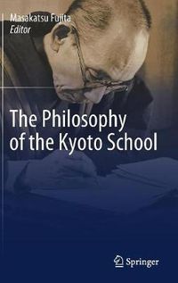 Cover image for The Philosophy of the Kyoto School