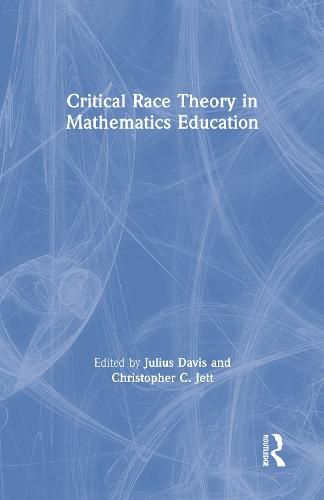 Cover image for Critical Race Theory in Mathematics Education