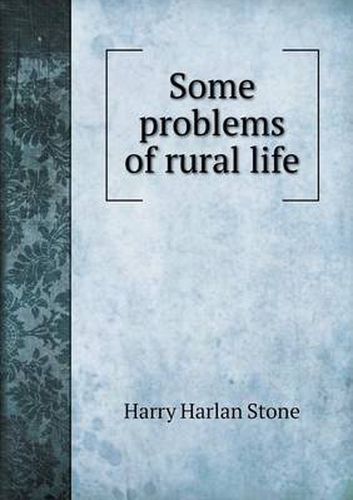 Cover image for Some problems of rural life