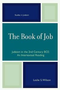 Cover image for The Book of Job: Judaism in the 2nd Century BCE