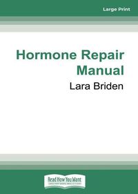 Cover image for Hormone Repair Manual