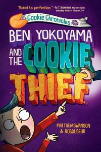 Cover image for Ben Yokoyama and the Cookie Thief