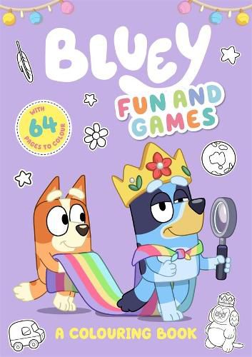Bluey: Fun and Games (A Colouring Book)