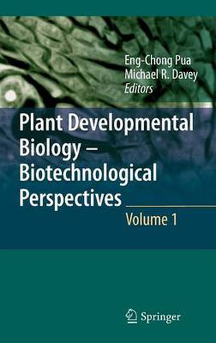 Cover image for Plant Developmental Biology - Biotechnological Perspectives: Volume 1