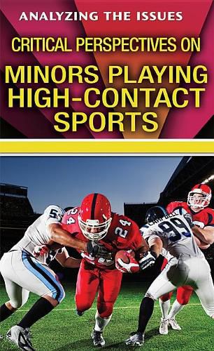 Critical Perspectives on Minors Playing High-Contact Sports