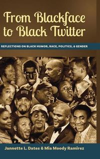 Cover image for From Blackface to Black Twitter: Reflections on Black Humor, Race, Politics, & Gender